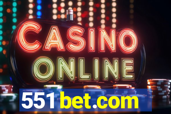 551 bet.com